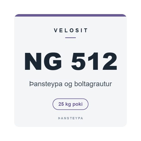 Velosit NG 512, þansteypa og boltagrautur, 25 kg poki