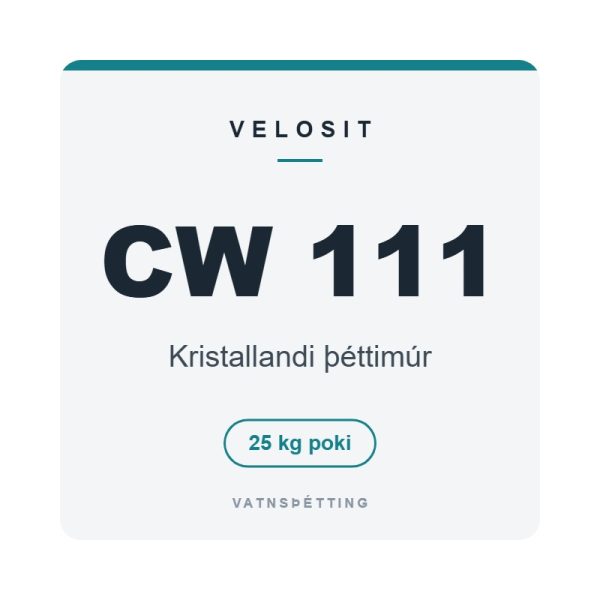Velosit CW 111 – Kristallandi þéttimúr Velosit CW 111, kristallandi þéttimúr, 25 kg poki